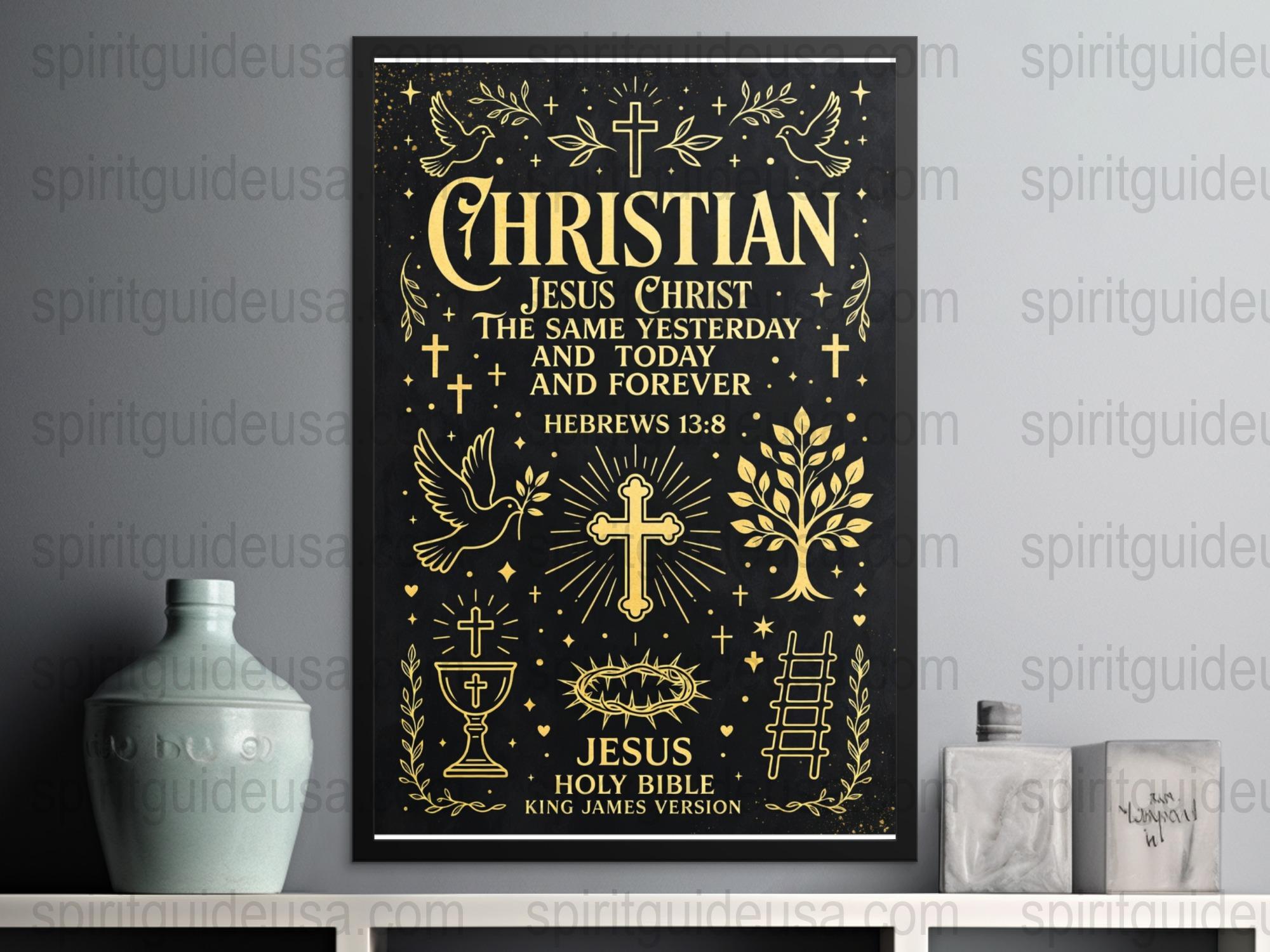Christian Wall Art Poster, Jesus Christ Quote, Religious Home Decor, Bible Verse Hebrews 13:8 Print